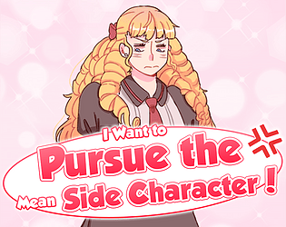 I Want to Pursue the Mean Side Character! cover image